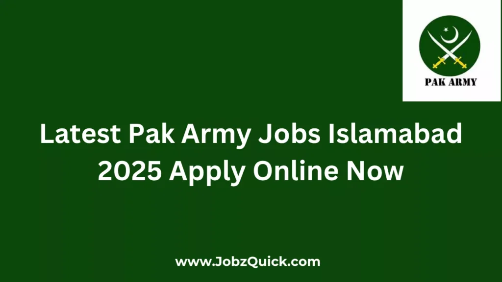 Latest Pak Army Jobs Islamabad 2025 Apply Online Now