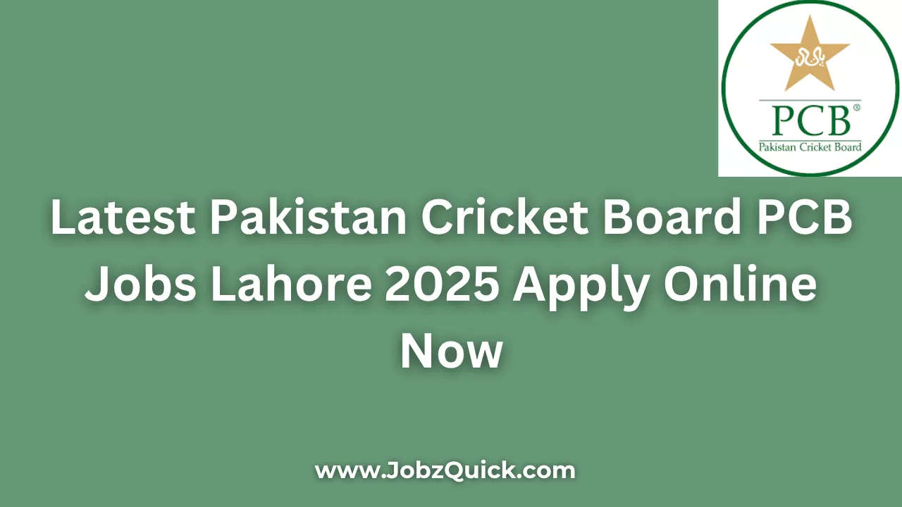 Latest Pakistan Cricket Board PCB Jobs Lahore 2025 Apply Online Now