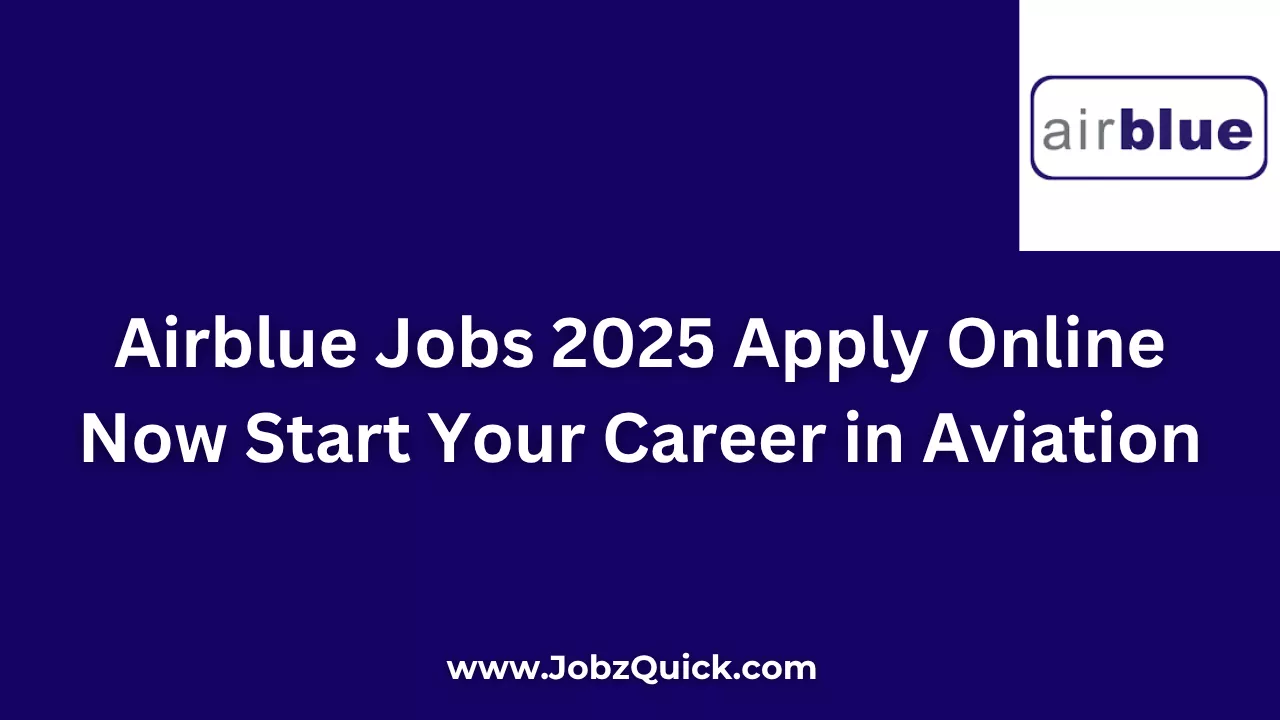 Airblue Jobs 2025 Apply Online Now Start Your Career in Aviation