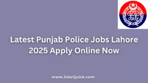 Latest Punjab Police Jobs Lahore 2025 Apply Online Now